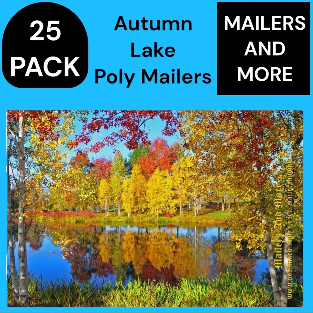 25 10X13 Poly Mailers Autumn Lake Shipping Envelopes PRICE IS FIRM Fall - Picture 4 of 9
